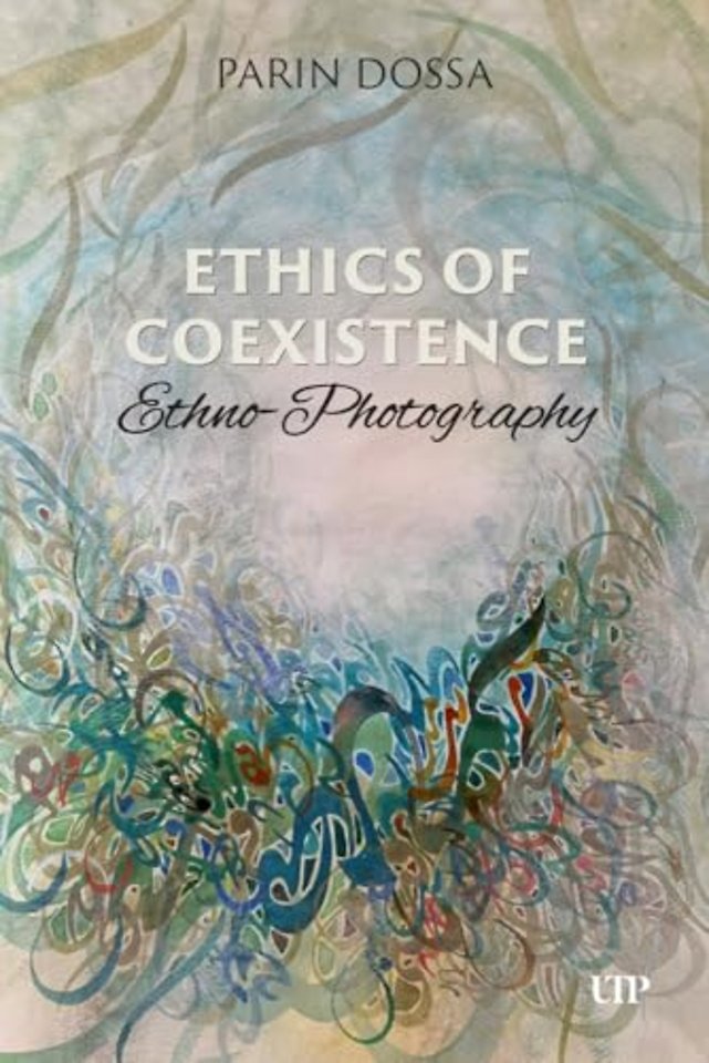 Ethics of Co–Existence – Ethno–Photography