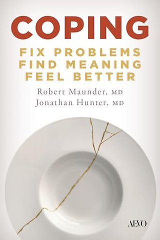 Coping – Fix Problems, Find Meaning, Feel Better