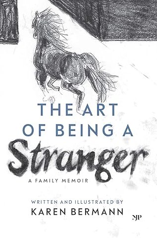 The Art of Being a Stranger – A Family Memoir