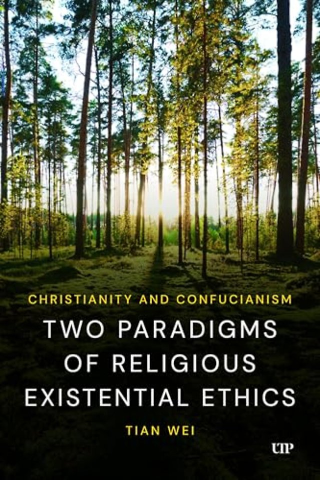 Christianity and Confucianism – Two Paradigms of Religious Existential Ethics