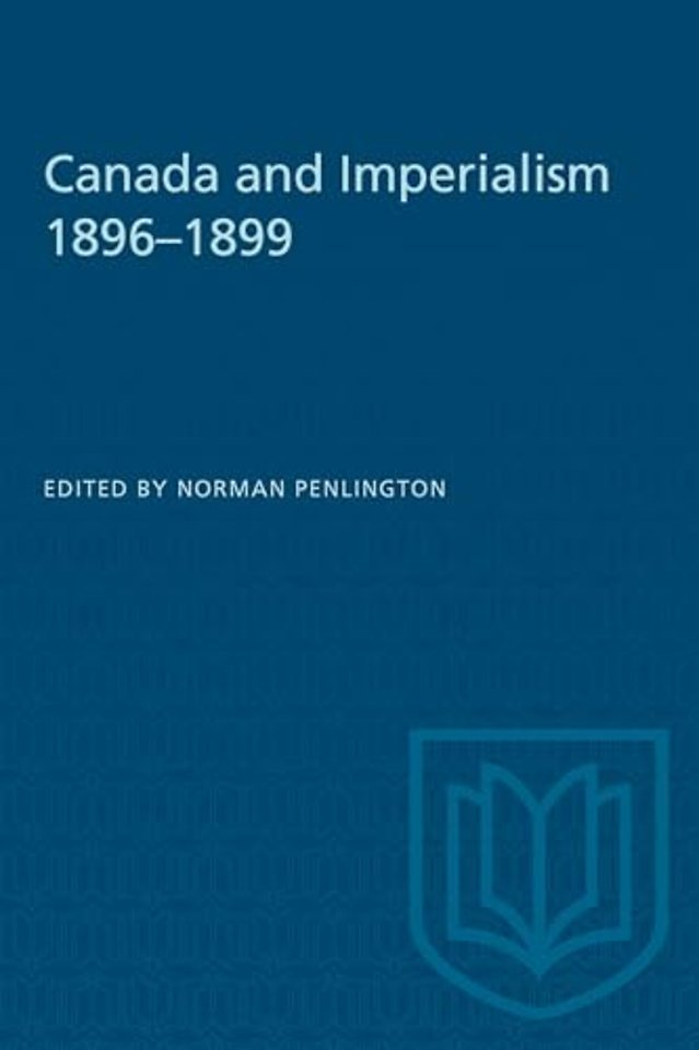 Canada and Imperialism 1896–1899