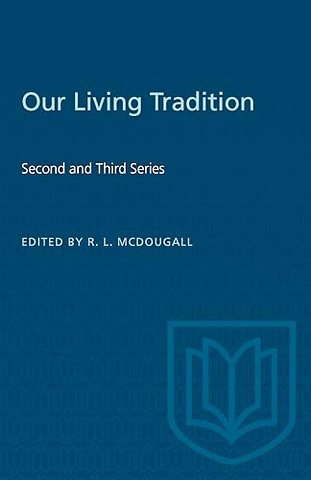 Our Living Tradition – Second and Third Series