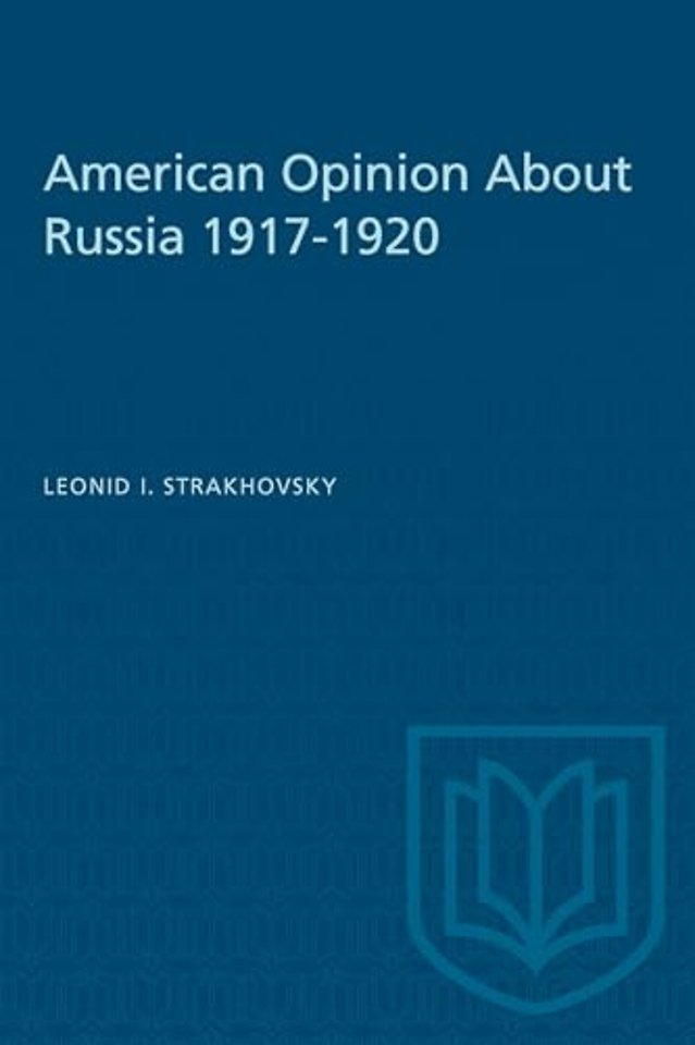 American Opinion About Russia 1917-1920
