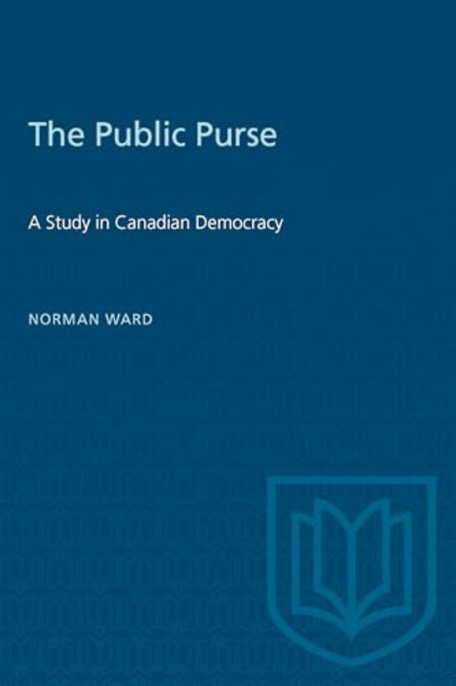 The Public Purse – A Study in Canadian Democracy