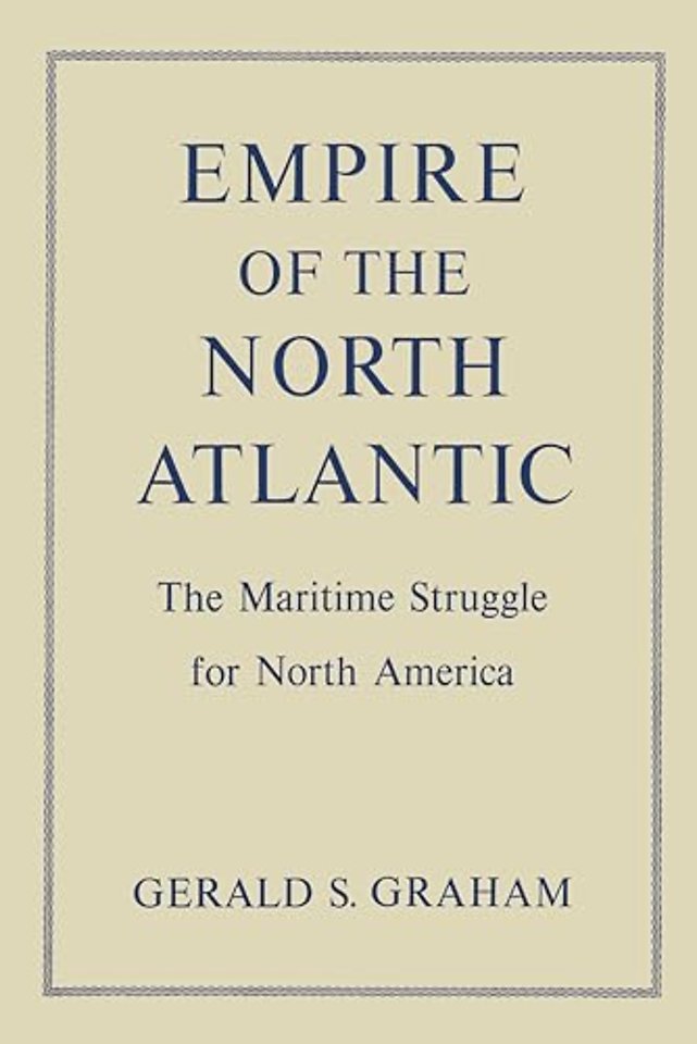Empire of the North Atlantic – The Maritime Struggle for North America, Second Edition