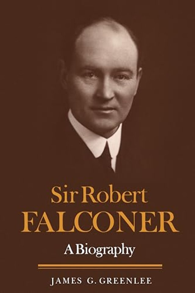 Sir Robert Falconer – A Biography