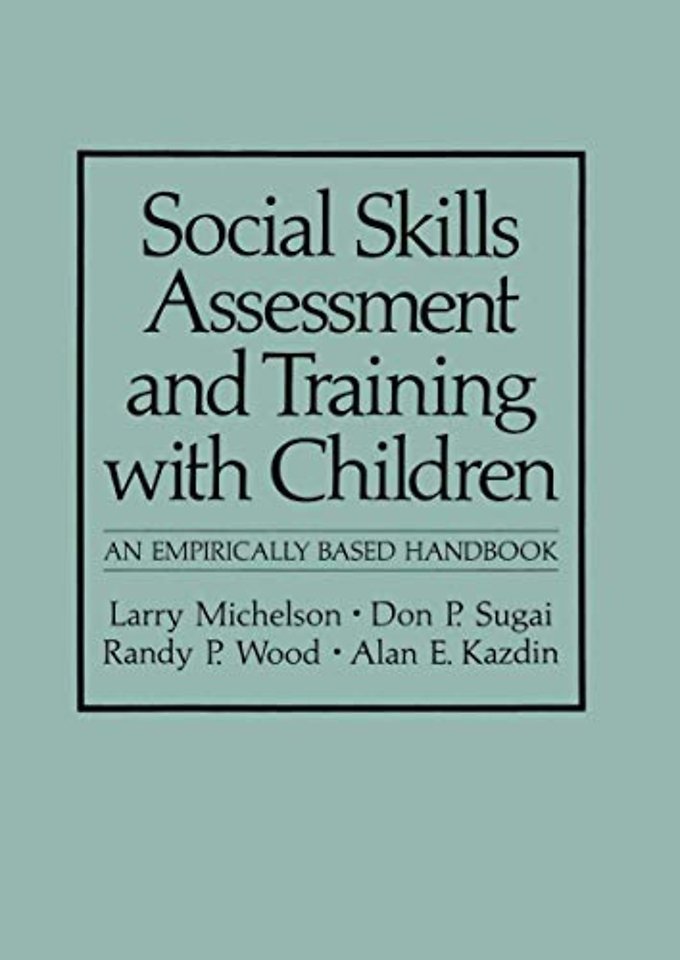 Social Skills Assessment and Training with Children