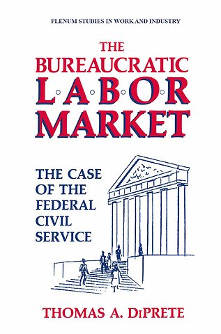 The Bureaucratic Labor Market