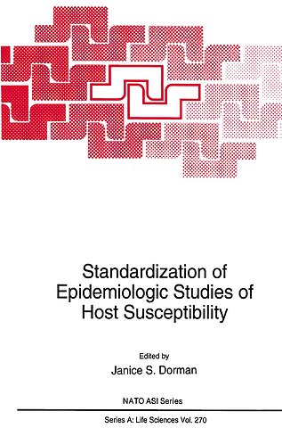 Standardization of Epidemiologic Studies of Host Susceptibility