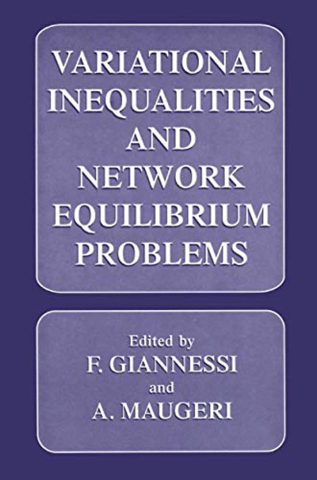 Variational Inequalities and Network Equilibrium Problems