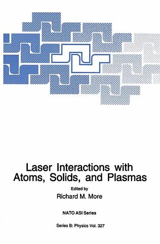 Laser Interactions with Atoms, Solids and Plasmas
