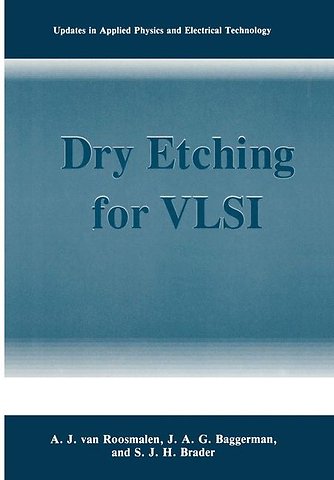 Dry Etching for VLSI
