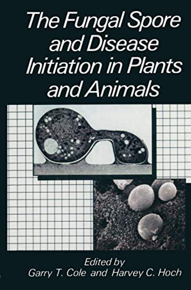The Fungal Spore and Disease Initiation in Plants and Animals