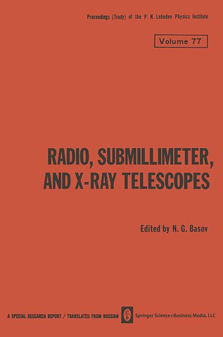 Radio, Submillimeter, and X-Ray Telescopes