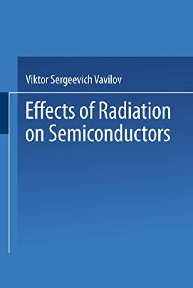 Effects of Radiation on Semiconductors