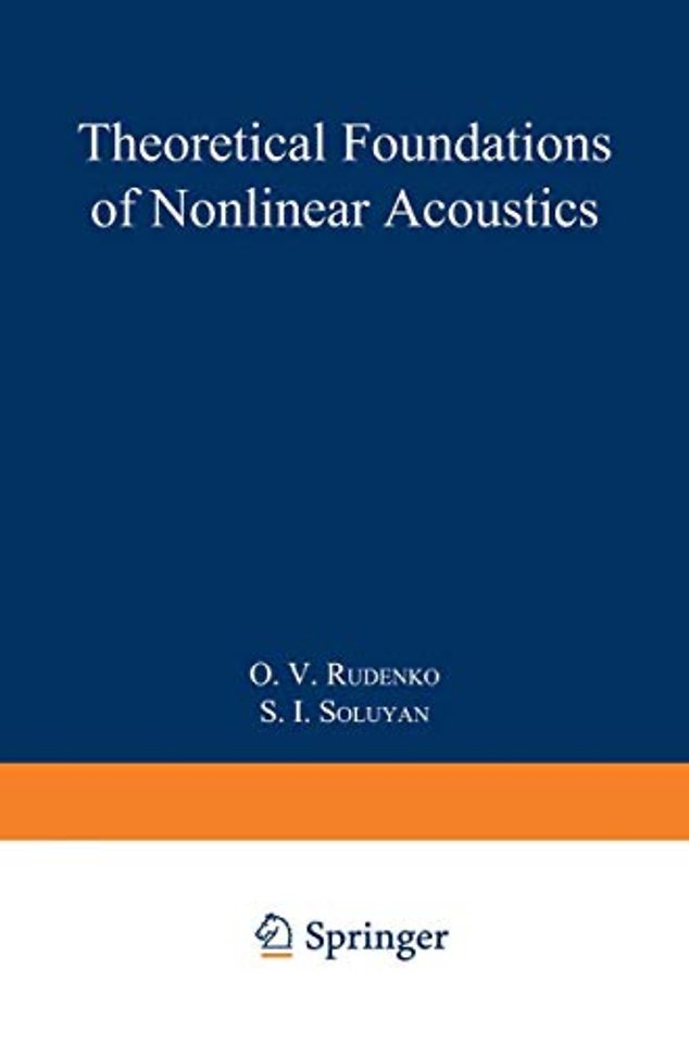 Theoretical Foundations of Nonlinear Acoustics