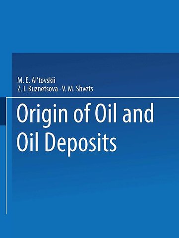 Origin of Oil and Oil Deposits