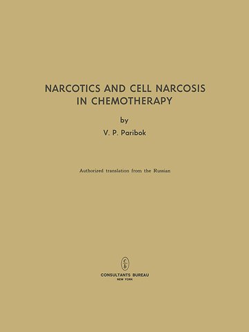 Narcotics and Cell Narcosis in Chemotherapy