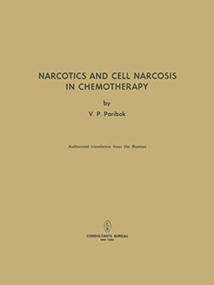 Narcotics and Cell Narcosis in Chemotherapy