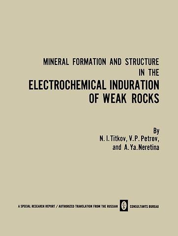 Mineral Formation and Structure in the Electrochemical Induration of Weak Rocks