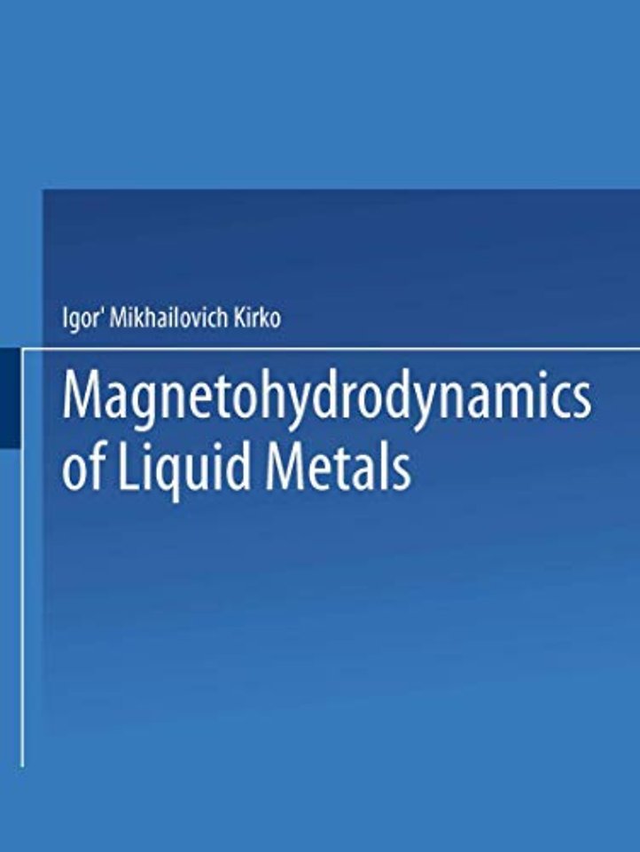 Magnetohydrodynamics of Liquid Metals