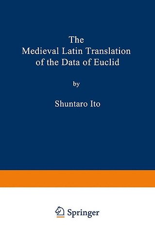 The Medieval Latin Translation of the Data of Euclid