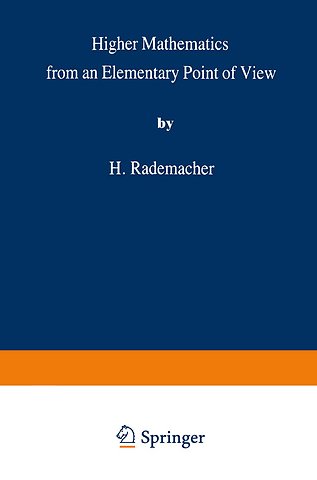 Higher Mathematics from an Elementary Point of View