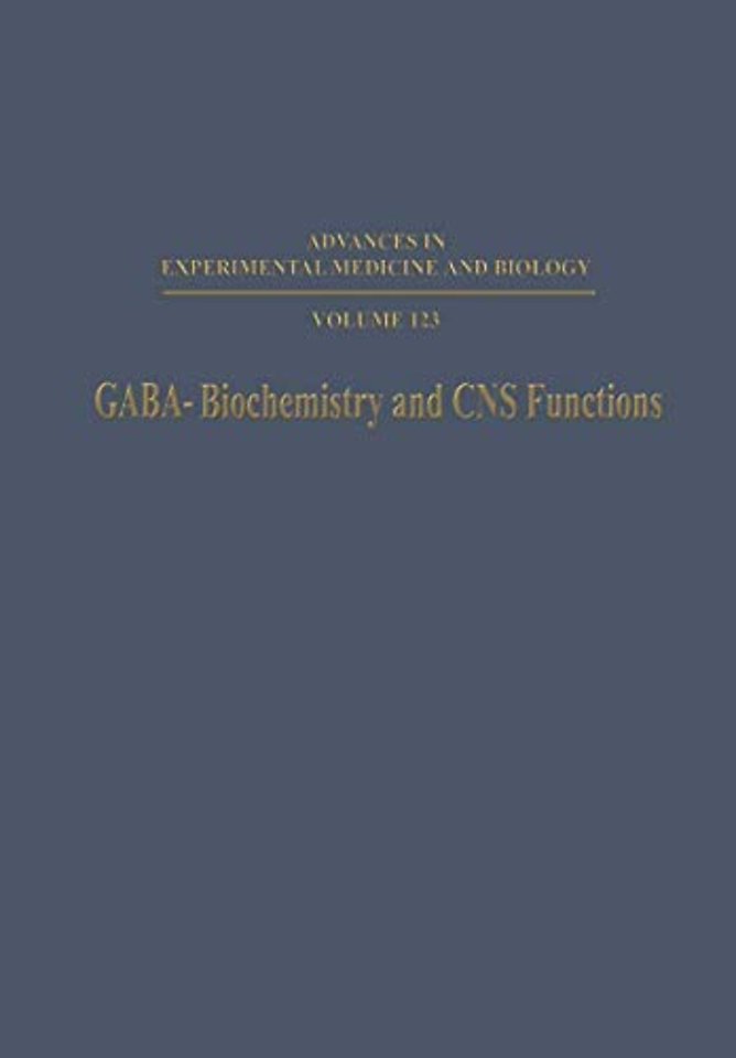 GABA—Biochemistry and CNS Functions