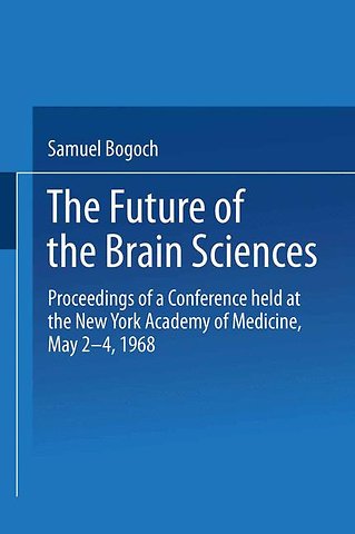 The Future of the Brain Sciences