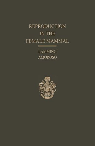 Reproduction in the Female Mammal