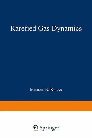 Rarefied Gas Dynamics