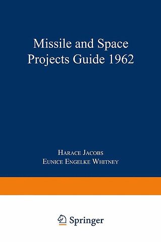 Missile and Space Projects Guide 1962
