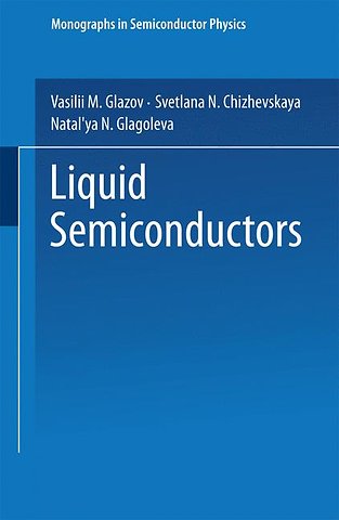 Liquid Semiconductors