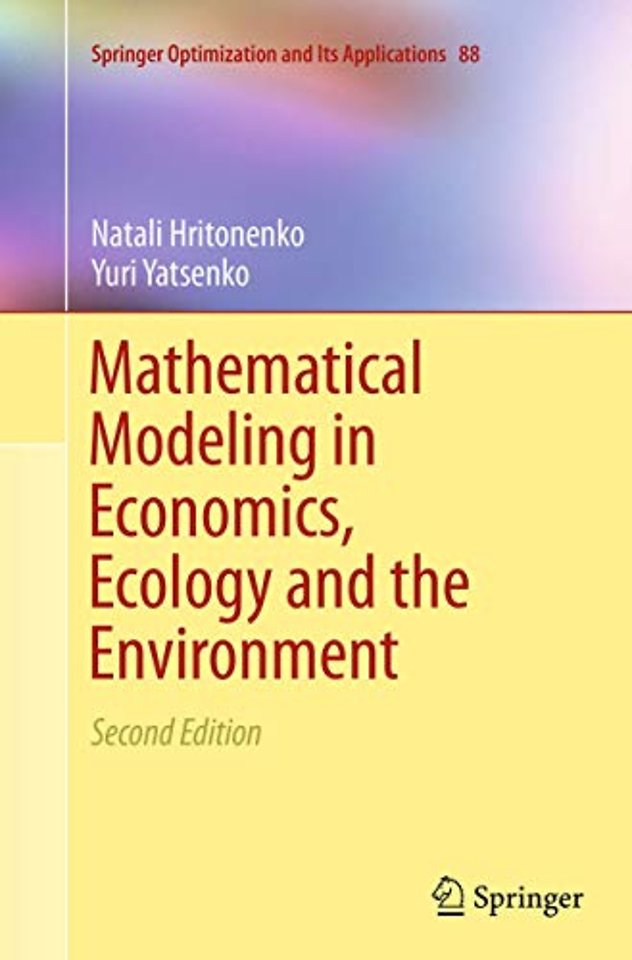 Mathematical Modeling in Economics, Ecology and the Environment