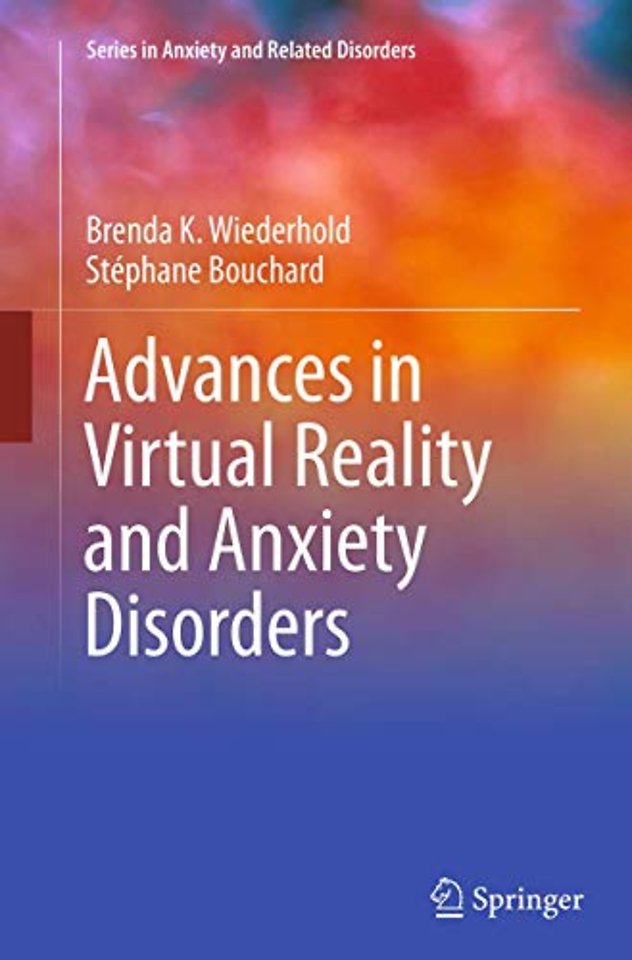Advances in Virtual Reality and Anxiety Disorders