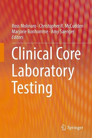 Clinical Core Laboratory Testing
