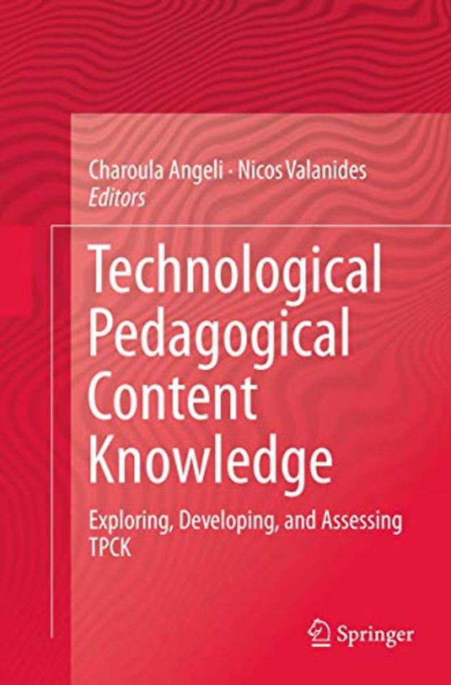 Technological Pedagogical Content Knowledge