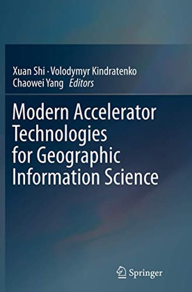 Modern Accelerator Technologies for Geographic Information Science
