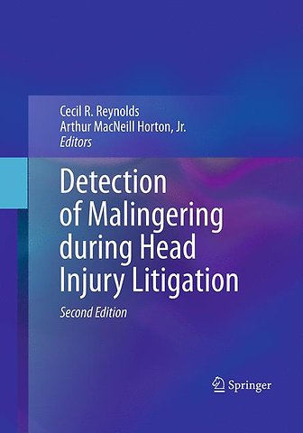 Detection of Malingering during Head Injury Litigation