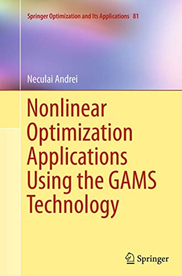 Nonlinear Optimization Applications Using the GAMS Technology