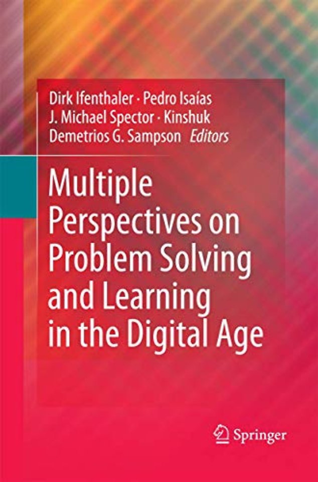 Multiple Perspectives on Problem Solving and Learning in the Digital Age