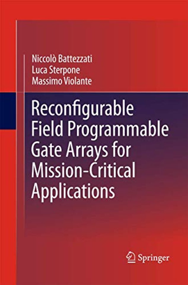 Reconfigurable Field Programmable Gate Arrays for Mission-Critical Applications