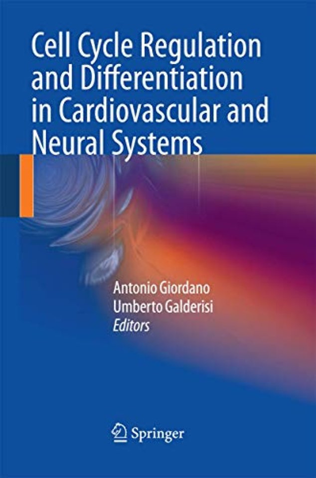 Cell Cycle Regulation and Differentiation in Cardiovascular and Neural Systems