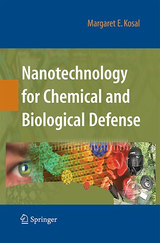 Nanotechnology for Chemical and Biological Defense