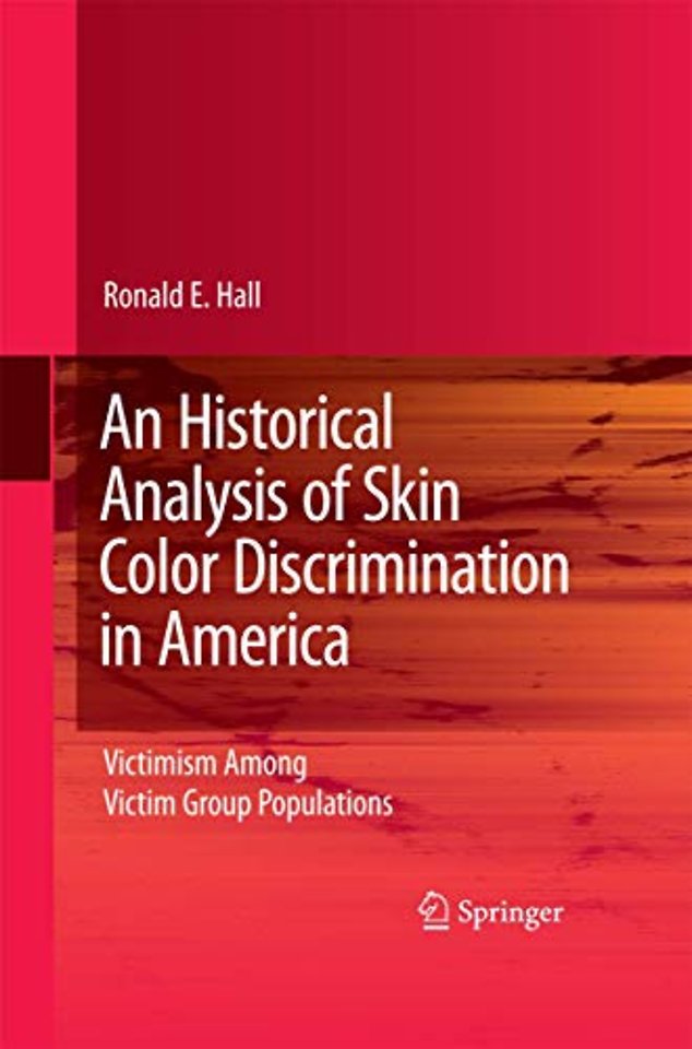 An Historical Analysis of Skin Color Discrimination in America