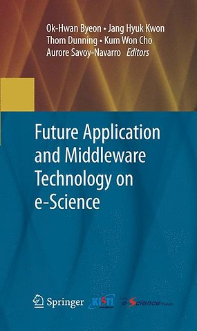 Future Application and Middleware Technology on e-Science