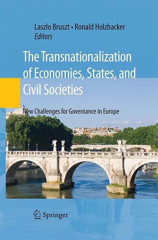 The Transnationalization of Economies, States, and Civil Societies