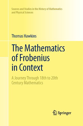 The Mathematics of Frobenius in Context