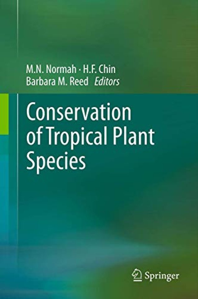 Conservation of Tropical Plant Species