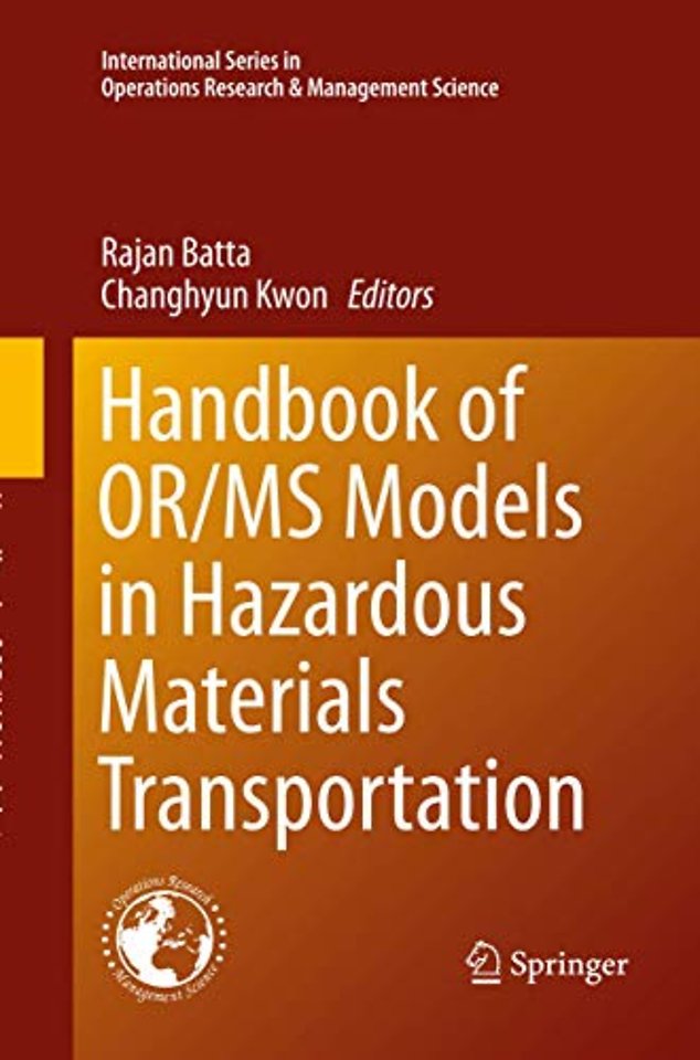 Handbook of OR/MS Models in Hazardous Materials Transportation